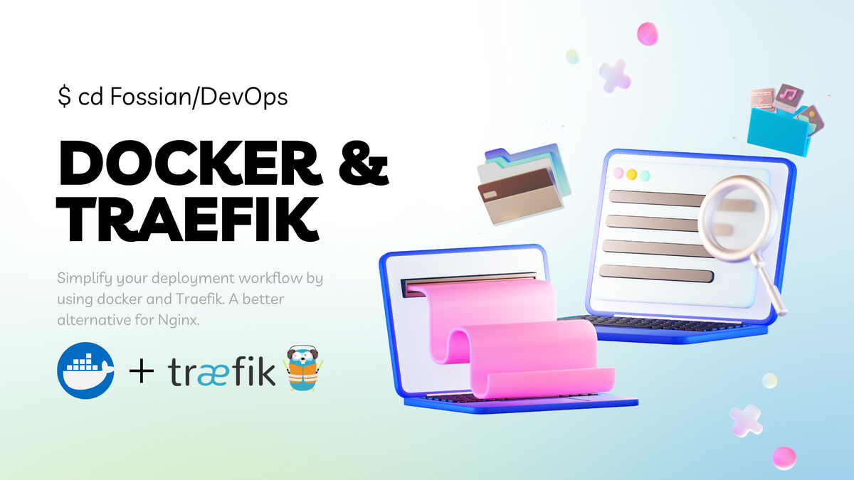 Simplify your deployment with Traefik - A comprehensive walk-through